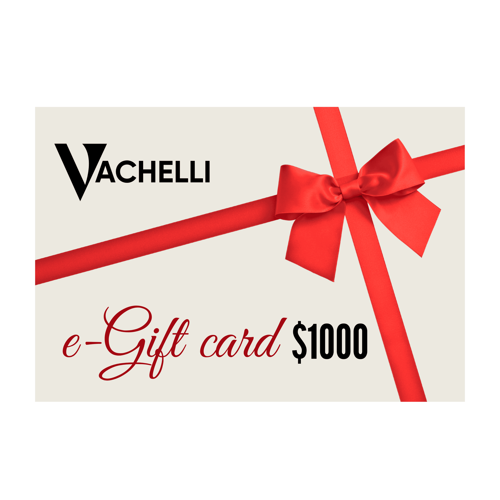Vachelli $1000 e-gift card with red ribbon and bow.
